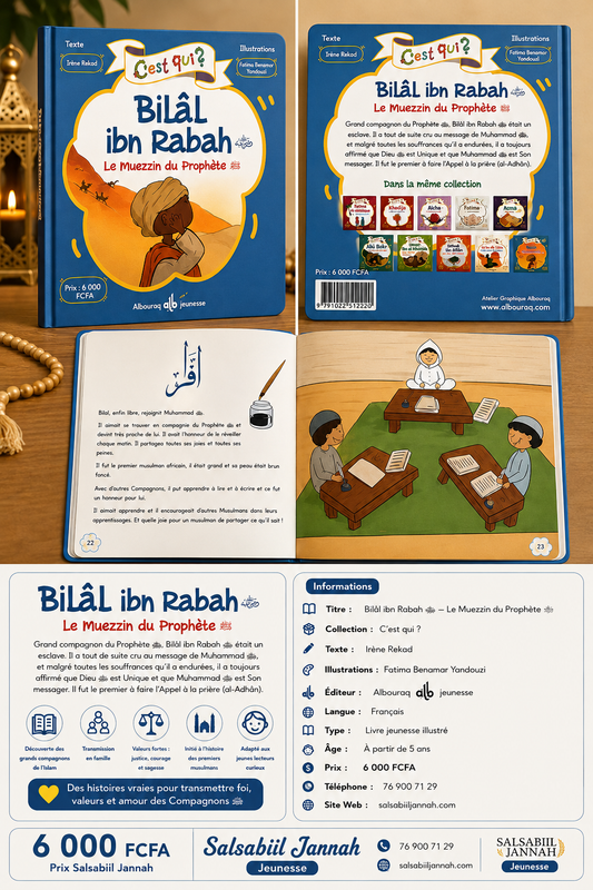 Bilâl ibn Rabah – Compagnon du Prophète ﷺ – Salsabiil Jannah Jeunesse