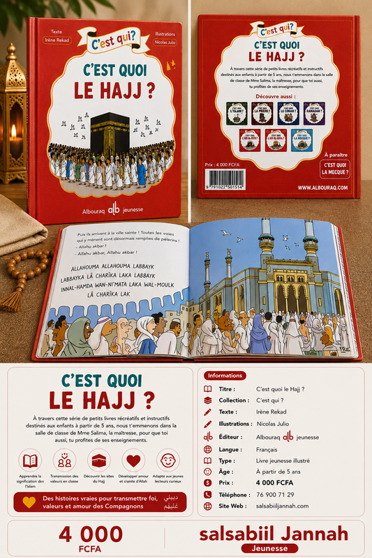 C’est quoi le Hajj ? – Livre islamique enfant dès 4 ans – Salsabiil Jannah Jeunesse