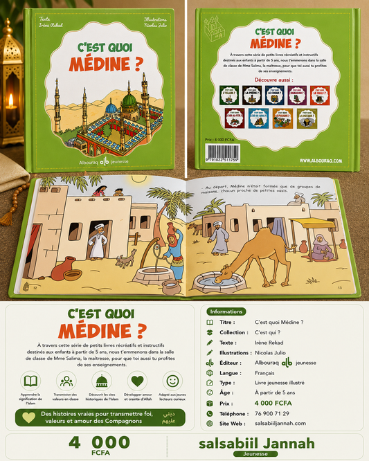 C’est quoi Médine ? – Livre islamique enfant dès 4 ans – Salsabiil Jannah Jeunesse