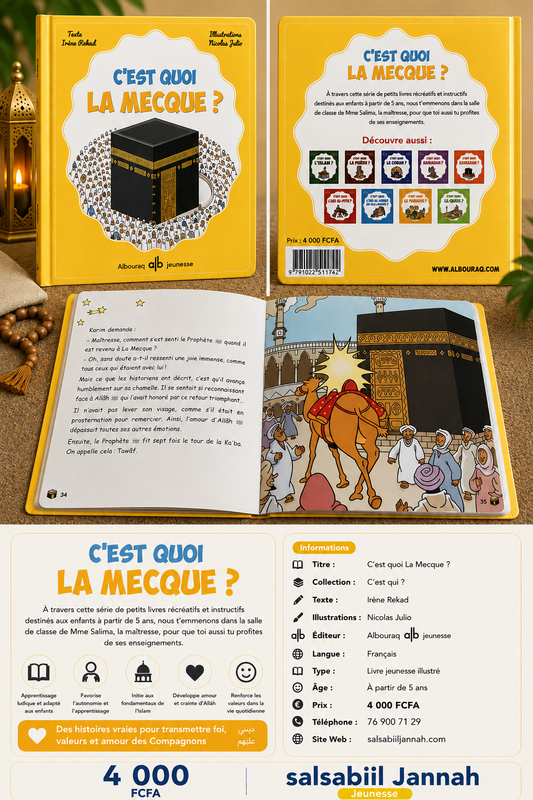 C’est quoi La Mecque ? – Livre islamique enfant dès 4 ans – Salsabiil Jannah Jeunesse