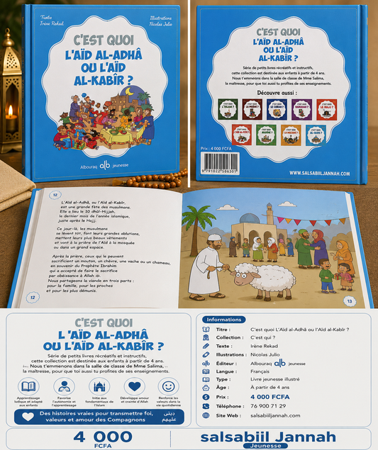 C’est quoi l’Aïd al-Adha ? – Livre islamique enfant dès 4 ans – Salsabiil Jannah Jeunesse