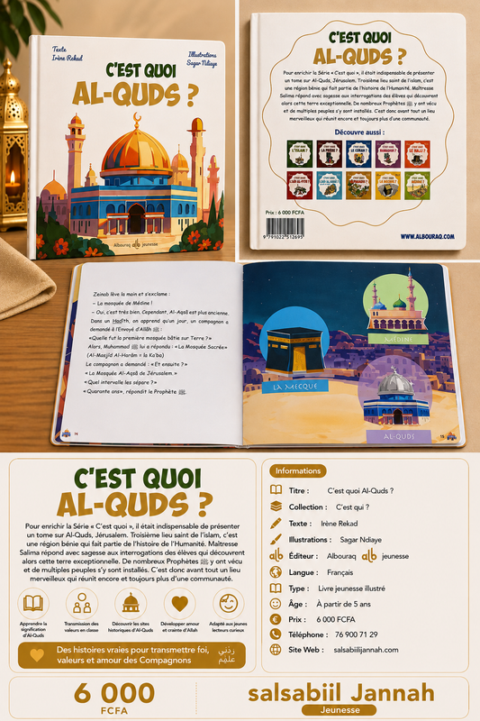 C’est quoi Al-Quds ? – Livre islamique jeunesse – Salsabiil Jannah Jeunesse