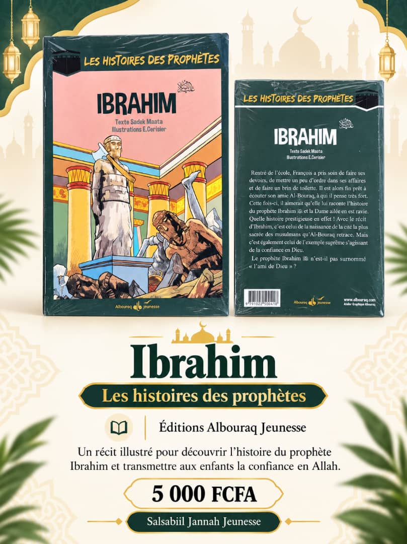 Ibrahim | Les Histoires des Prophètes