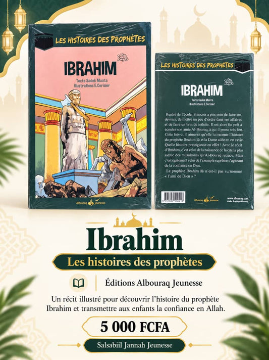 Ibrahim | Les Histoires des Prophètes